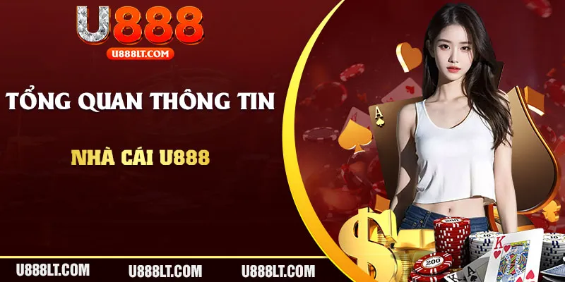 Giới thiệu U888 với sự phát triển vượt bậc trong lĩnh vực cá cược